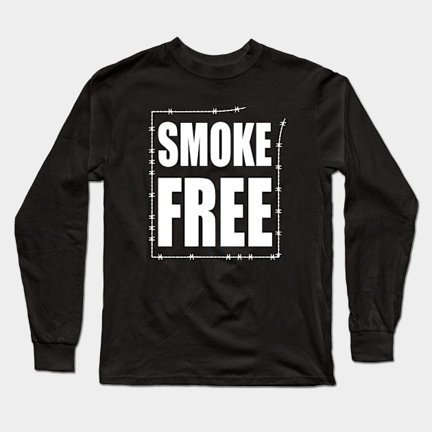 Smoke Free - Quit Smoking Long Sleeve T-Shirt by TMBTM